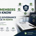 What Board Members Need to Know About Corporate Governance Compliance in Kenya